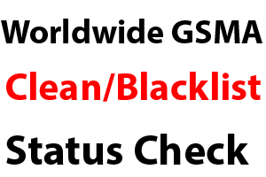 Worldwide GSMA Clean/Blacklist STATUS Generi #25