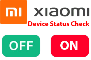 Xiaomi Check Find Device Status From IMEI